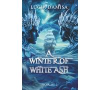 A Winter of White Ash