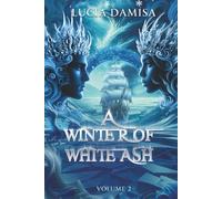 A Winter of White Ash