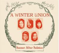 Audio Cd Sooner After Solstice - A Winter Union