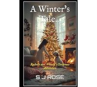 A Winter's Tale: Rochelle and Wanda's Christmas Adventure