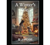 A Winter's Tale: Rochelle and Wanda's Christmas Adventure