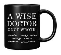 A Wise Doctor Once Wrote Dr Laurea Medico Chirurgo Studente di Medicina Laureato MD Praticante Caffè Tazza in Ceramica Nero 11 Oz