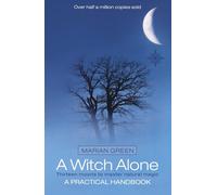 A Witch Alone (Thirteen Moons to Master Natural Magic): Thirteen Moons to ...