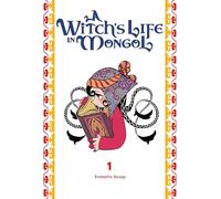 Tomato Soup A Witch’s Life in Mongol, Vol. 1 (Tascabile)