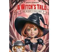 A Witch’s Tale: The Wizard’s Challenge