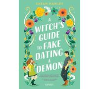 A witch's guide to fake dating a demon