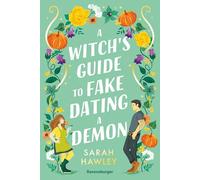 A Witch's Guide to Fake Dating a Demon
