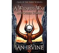 A Wizard's War and Other Stories: Tales of the Three Worlds - NUOVO