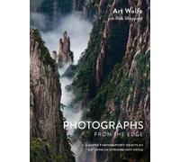 A Wolfe Photographs from the Edge (Copertina rigida)
