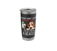 A Woman Cannot Survive on Wine Alone Divertente Beagle Dog Lover Bicchiere termico in acciaio inox doppia parete