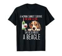 A Woman Cannot Survive on Wine Alone Divertente Beagle Dog Lover Maglietta