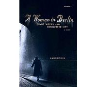 Anonymous A Woman in Berlin (Tascabile)