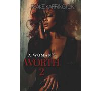 A Woman’s Worth 2