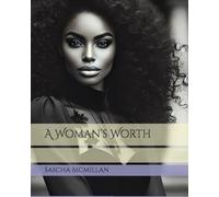 A Woman’s Worth