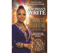 A Woman’s Write: Prophetic Literature for the Common Woman