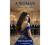 A Woman with a Plan, A Man in Trouble: Vashti, The Trophy Wife