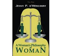 A Woman's Philosophy of Woman