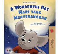 A Wonderful Day (English Indonesian Bilingual Children's Book)