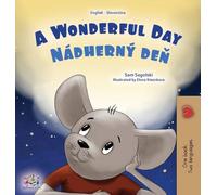 A Wonderful Day (English Slovak Bilingual Children's Book)