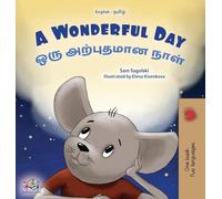 A Wonderful Day (English Tamil Bilingual Children's Book)