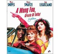 A Wong Foo. Grazie di tutto, Julie Newmar