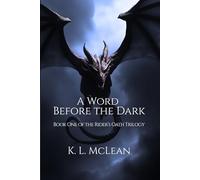 A Word Before the Dark: Book One of the Rider's Oath Trilogy