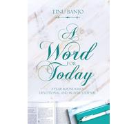 A Word for Today: A Year Round Daily Devotional and Prayer Journal Book