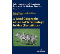 A Word Geography of Faunal Terminology in Maa (East Africa)