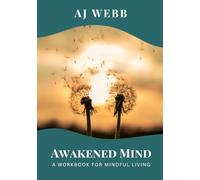 A Workbook for Mindful Living