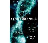 Stuart A. Kauffman A World Beyond Physics (Copertina rigida)