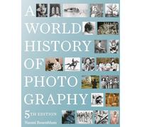 A World History of Photography: 5th Edition