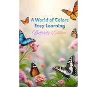 A World of Colors Easy Learning: Butterfly Edition