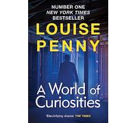 A world of curiosities: a chief inspector gamache mystery, now a major tv ...