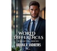 A world of differences: My one-night stand… Now my boss