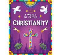A World of Faiths: Christianity