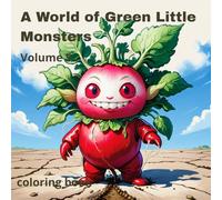 A World of Green Little Monsters: volume 5