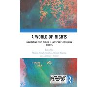 A World of Rights: Navigating the Global Landscape of Human Rights