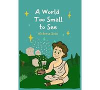 A World Too Small to See
