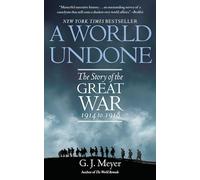 G. J. Meyer A World Undone (Tascabile)