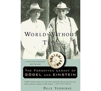 Palle Yourgrau A World Without Time (Tascabile)