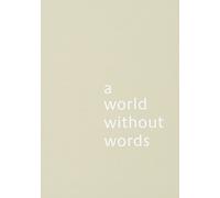 [(A World Without Words)] [ By (author) Jasper Morrison ] [June, 2012]