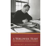A Worldwide Heart: The Life of Maryknoll Father John J. Considine