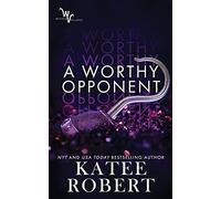 A Worthy Opponent: 3