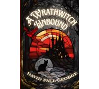 A Wrathwitch Unbound