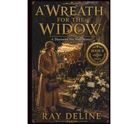 A Wreath for the Widow: A Thornwick Hat Shop Mystery - Book 8