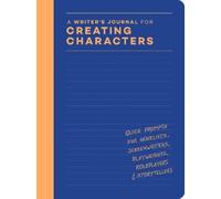 A Writer’s Journal for Creating Characters