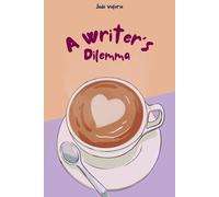 A Writer's Dilemma