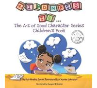A Xavier Johnson Kai-Nneka Townsend Kindness Is... (Tascabile)