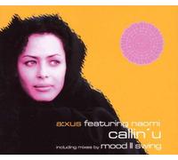 A:Xus Featuring Naomi - Callin U