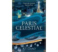 A. Y. Chao Paris Celestial (Tascabile) Shanghai Immortal (PRESALE 10/09/2026)
